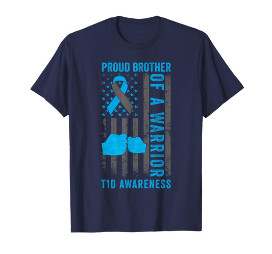 Proud Brother of A T1D Warrior Type 1 Diabetes Awareness T-Shirt