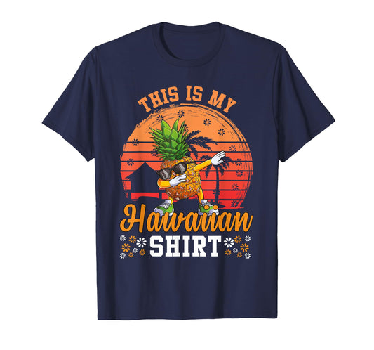 Dabbing Pineapple Hawaiian Shirts Tropical Aloha Beaches T-Shirt