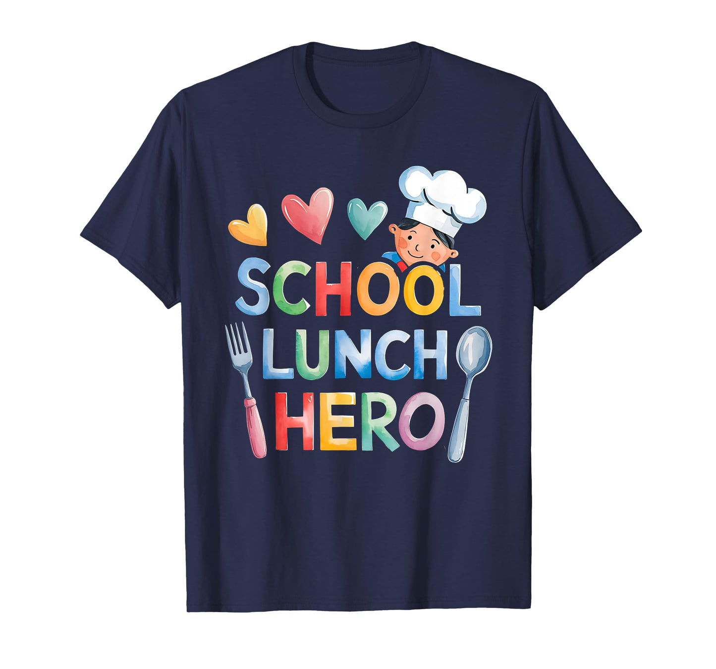 Cute Lunch Hero Squad a Cafeteria worker School lunch hero T-Shirt