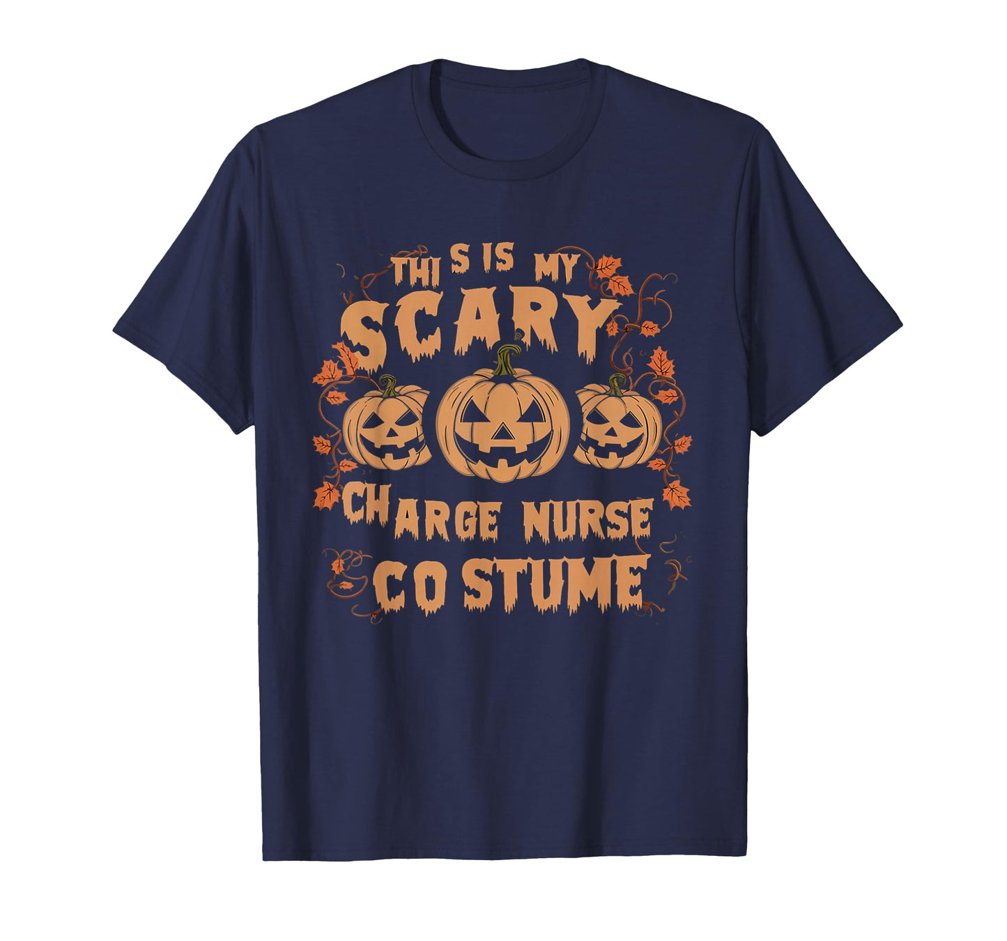 Charge Nurse Halloween Spooky Nursing Trick Or Treat T-Shirt