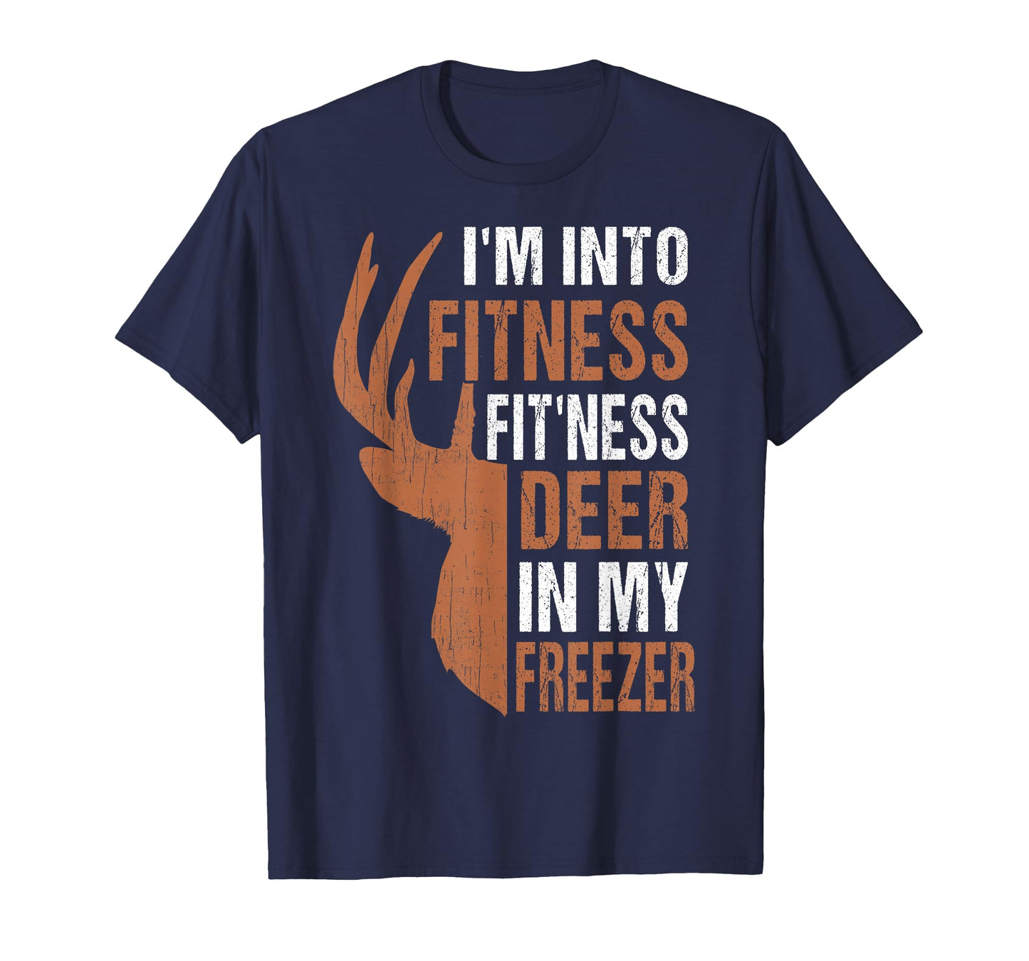 Funny Deer Hunting Dad Fitness Deer Freezer Gag Hunter Gift T-Shirt