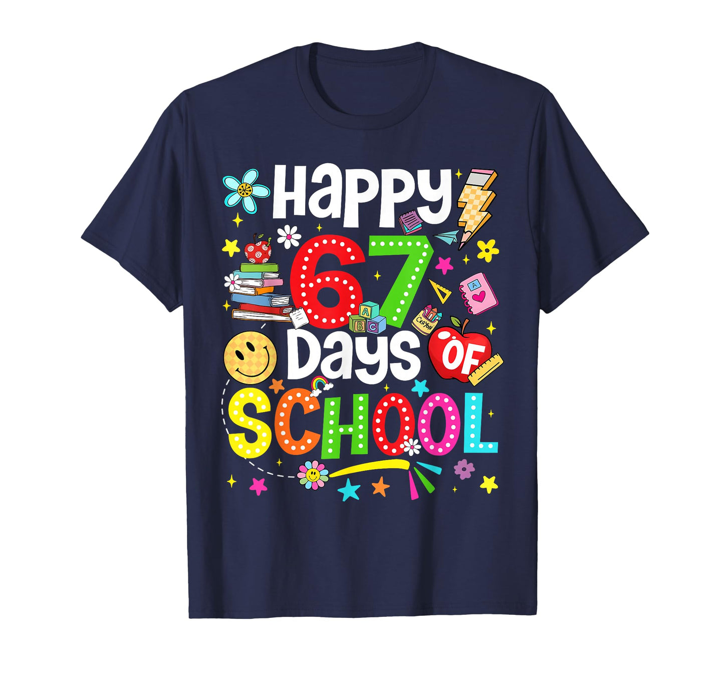 Happy 67 Days of School Six Seven Meme Boy Girl Teacher T-Shirt
