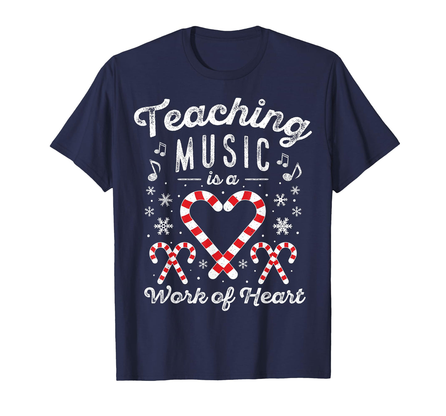 Christmas Candy Cane Work of Heart Choir Band Music Teacher T-Shirt