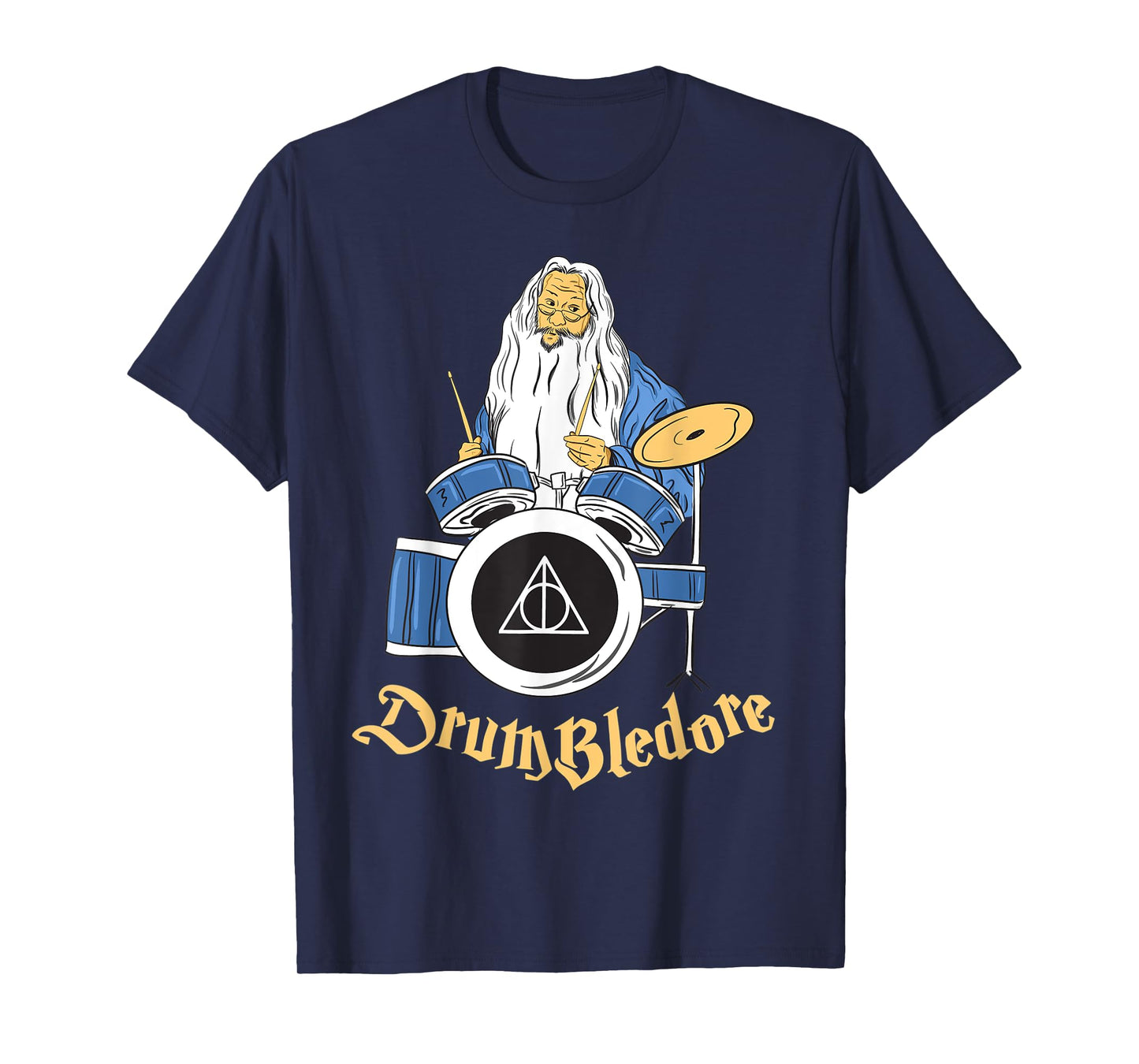 Drumbledor - drummer magician drums funny movie sayings T-Shirt