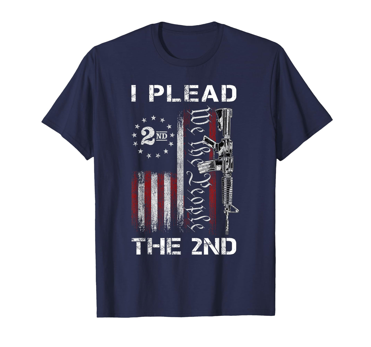 I Plead The 2nd We The People USA Flag AR-15 Rifle T-Shirt