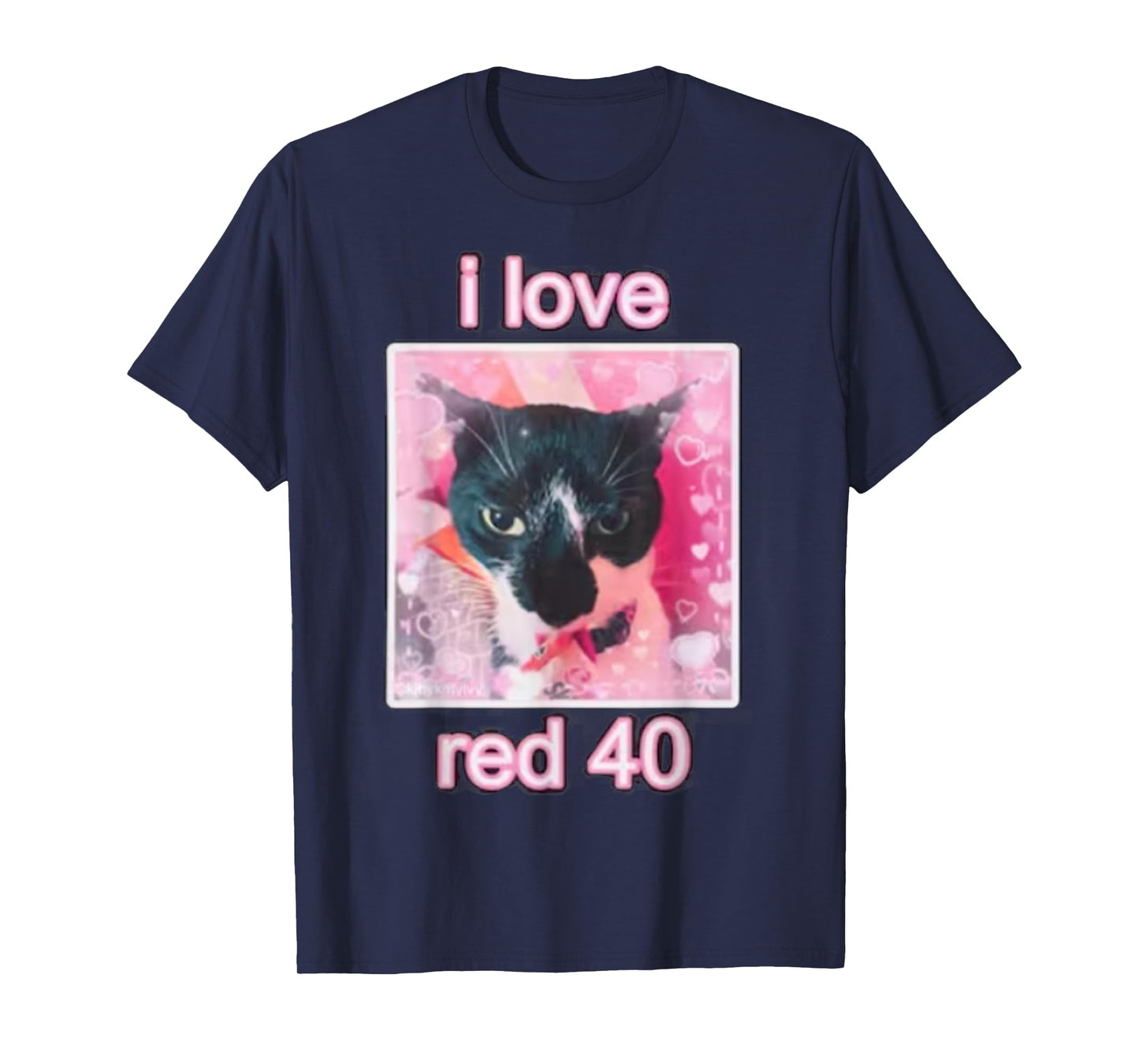 I Love Red 40 Cat Men Women Kids T-Shirt