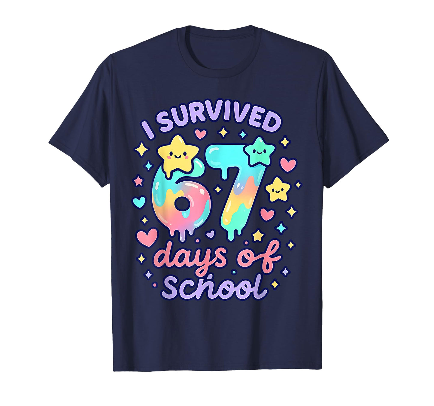 I Survived 67 Days of School Funny 67 Teachers Students Meme T-Shirt