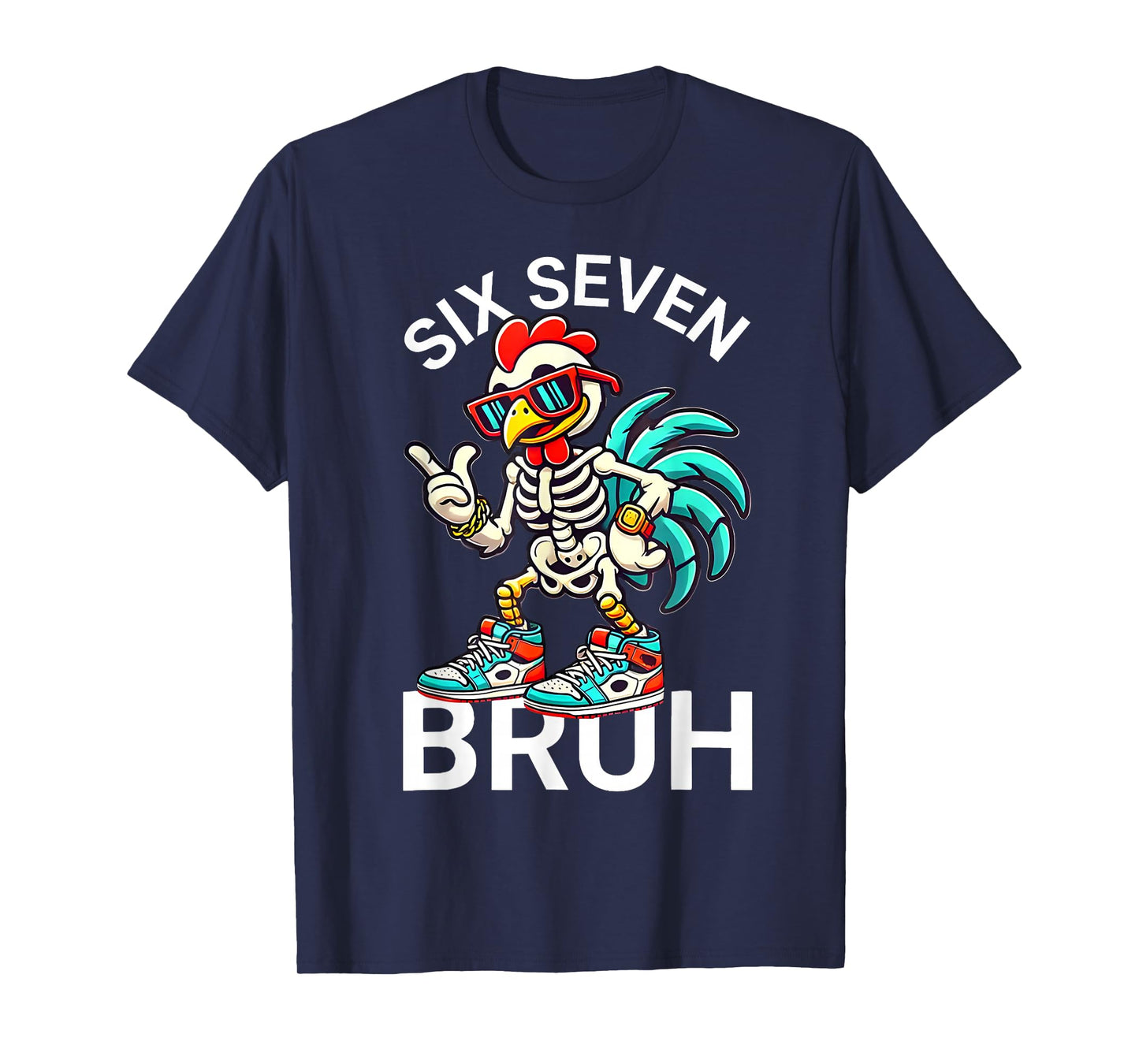 67 Halloween Meme 6 7 Chicken Skeleton Six Seven Funny Bruh T-Shirt