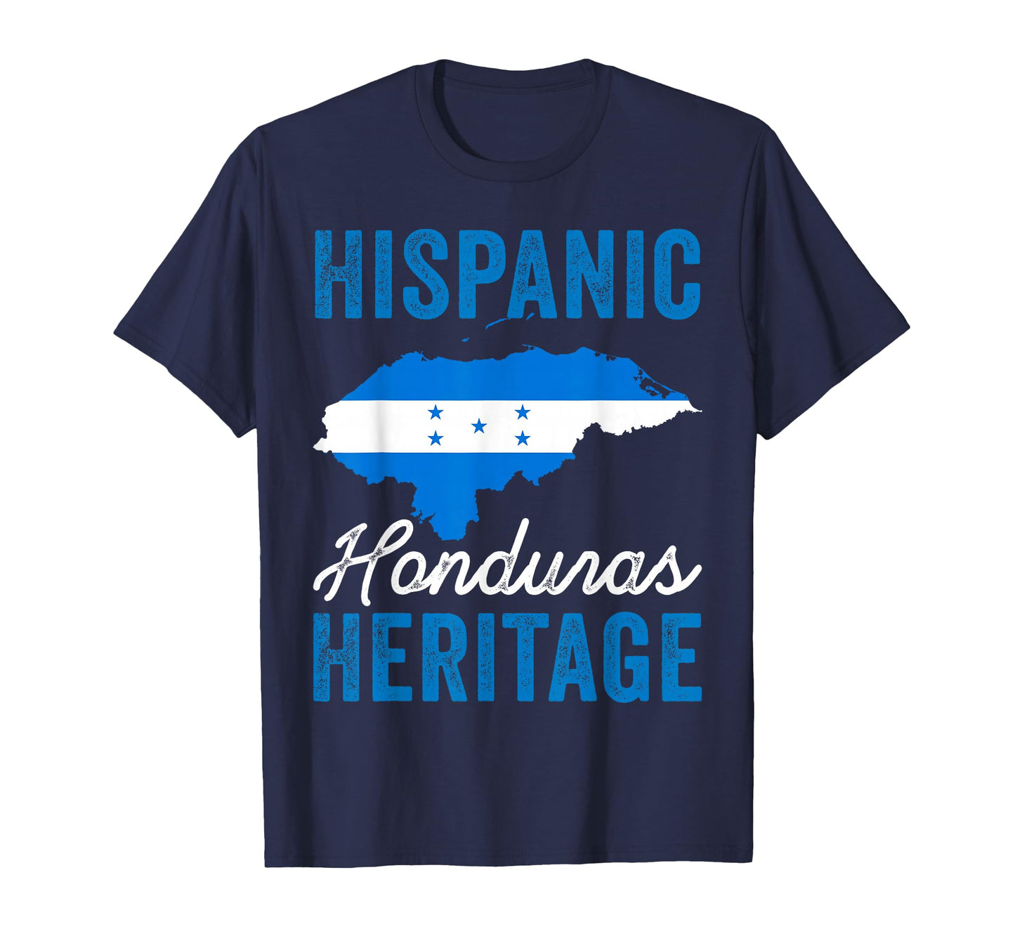 Honduras Flag Hispanic Heritage Month, Great Honduran Pride T-Shirt