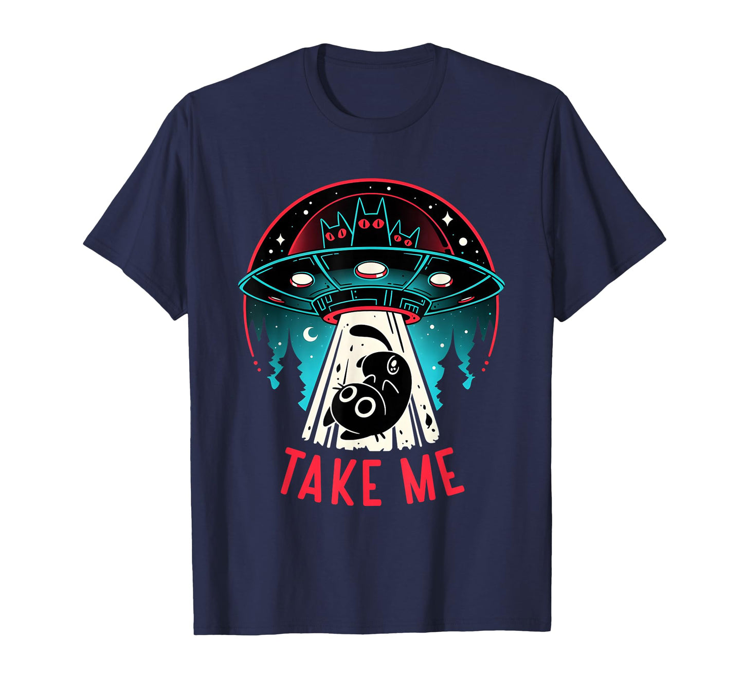 Alien Cat Abducts Cat Take Me T-Shirt
