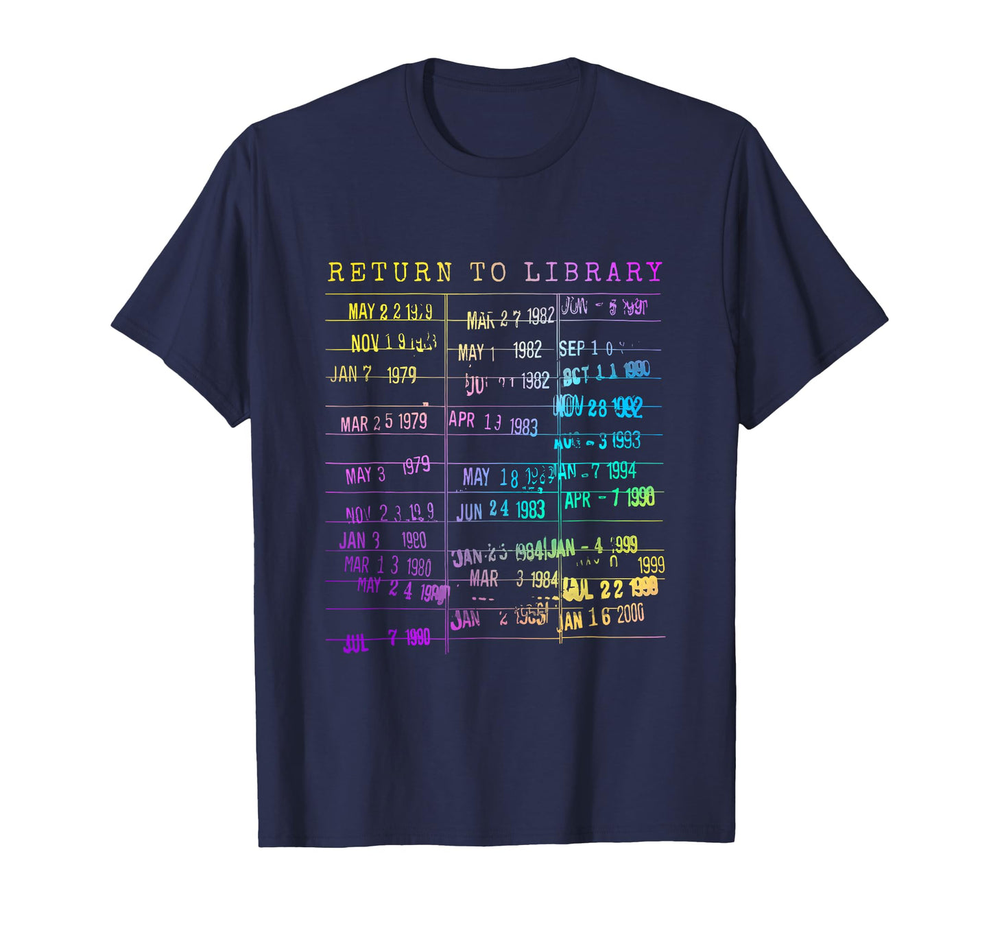 Return to Library Card Book Due Date Bookish Rainbow Reading T-Shirt