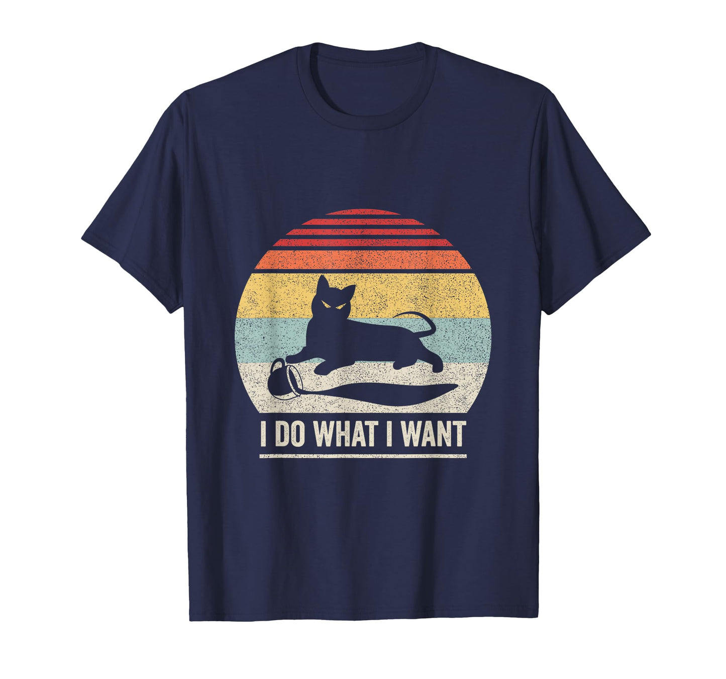 Retro Vintage I Do What I Want Cat T-Shirt