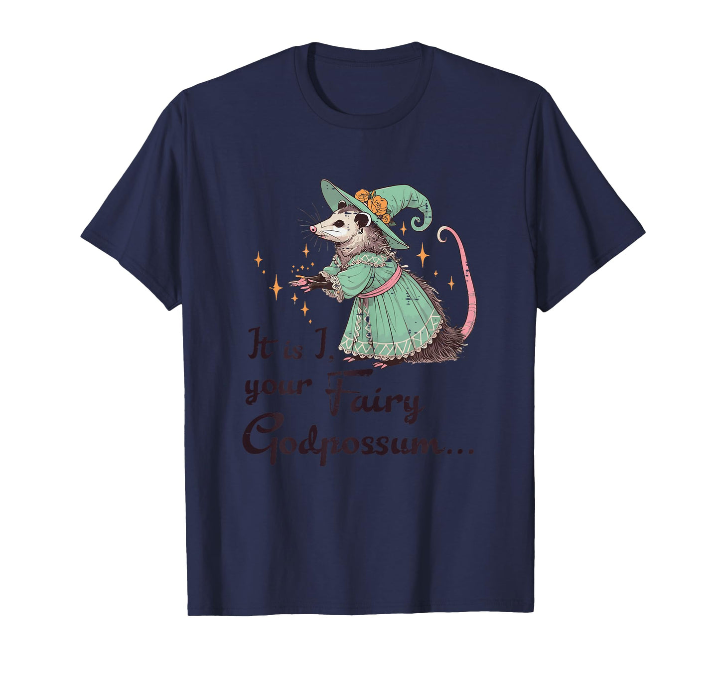 Opossum Your Fairy Godpossum Funny Possum Girls Kids Women T-Shirt
