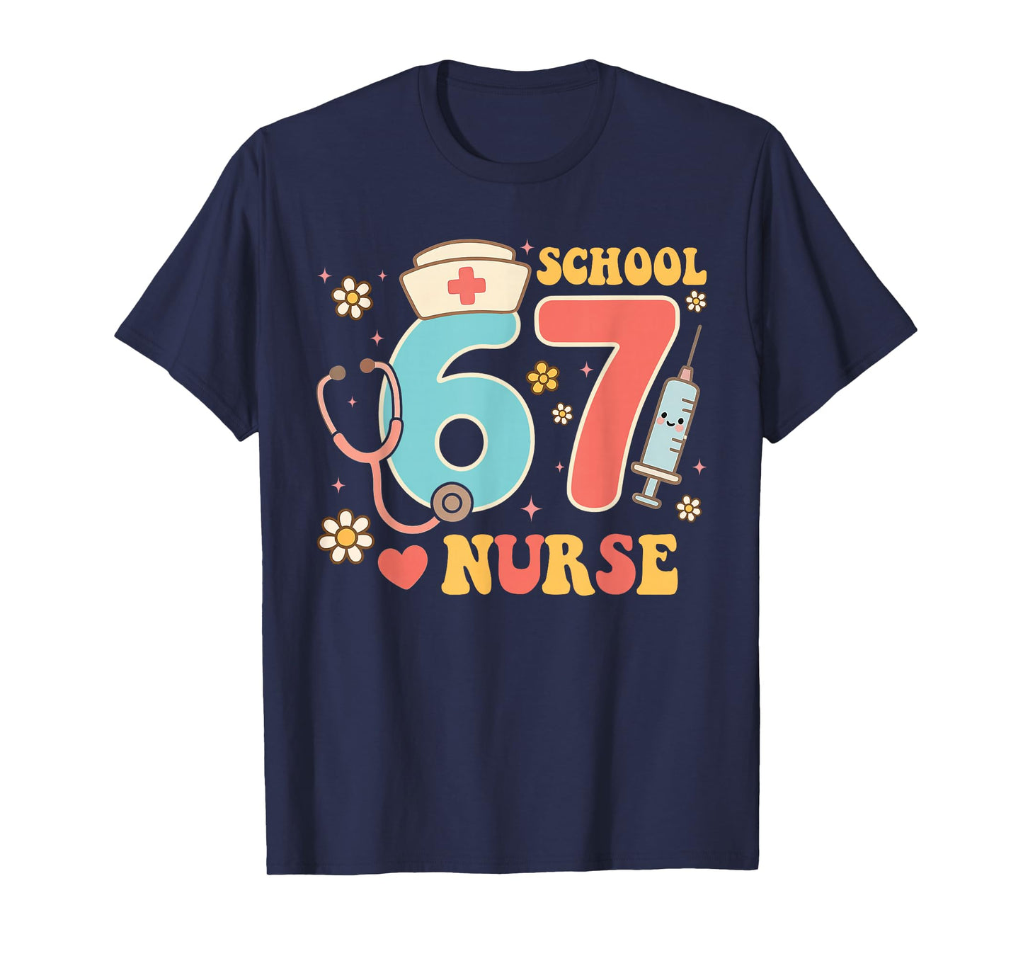 67 Nurse 67 Meme Women Nursing School Six Seven T-Shirt