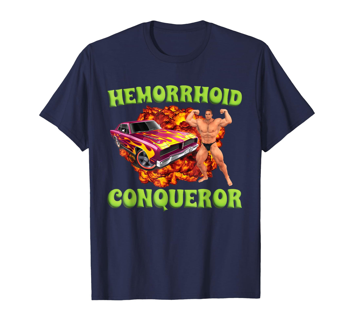 Hemorrhoid Conqueror Funny Oddly Specific Dank Meme T-Shirt