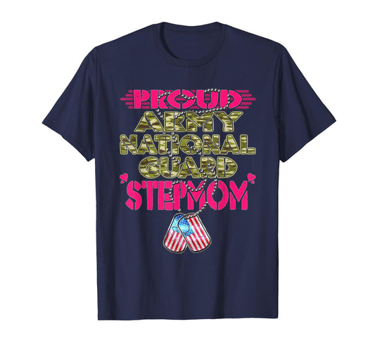 Proud Army National Guard Stepmom US Flag Dog Tag Stepmother T-Shirt for Men Women