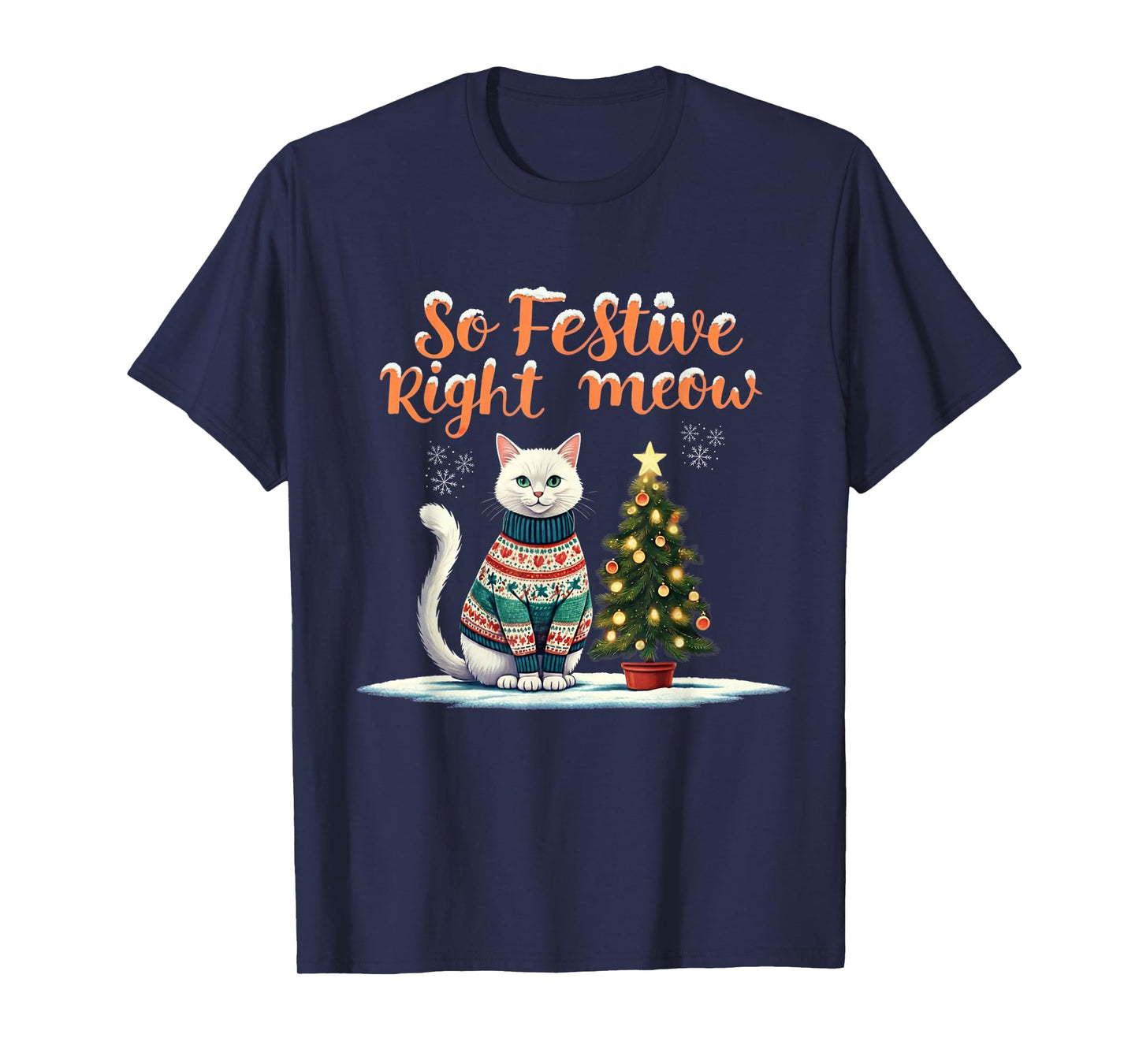 So Festive Right Meow Funny Cat Christmas Santa Holiday T-Shirt