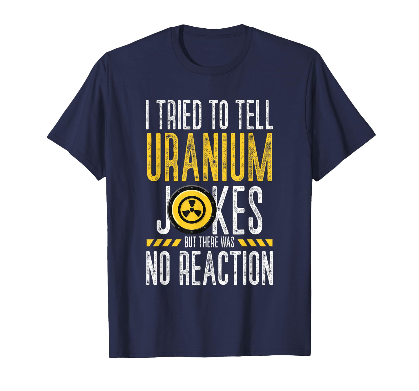 Nuclear Engineering Design For A Nuclear Engineer T-Shirt
