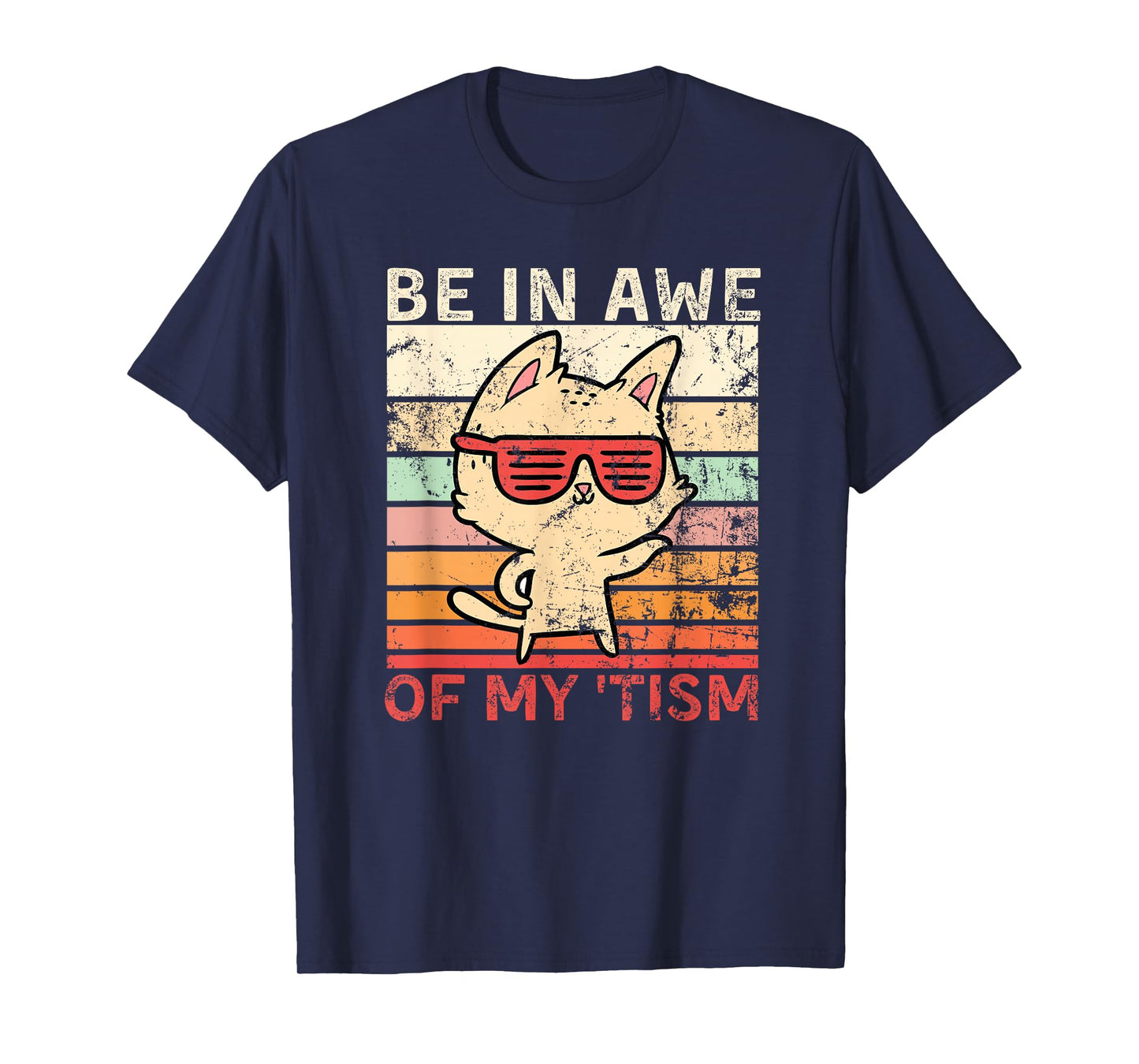 Vintage Funny Autism Be in Awe of My 'Tism Adult Awe Tism T-Shirt