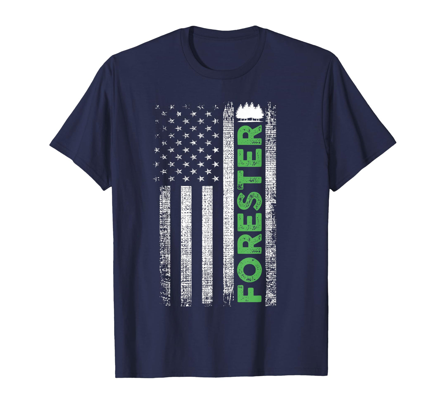 Forest Forestry Worker American Flag Forester T-Shirt