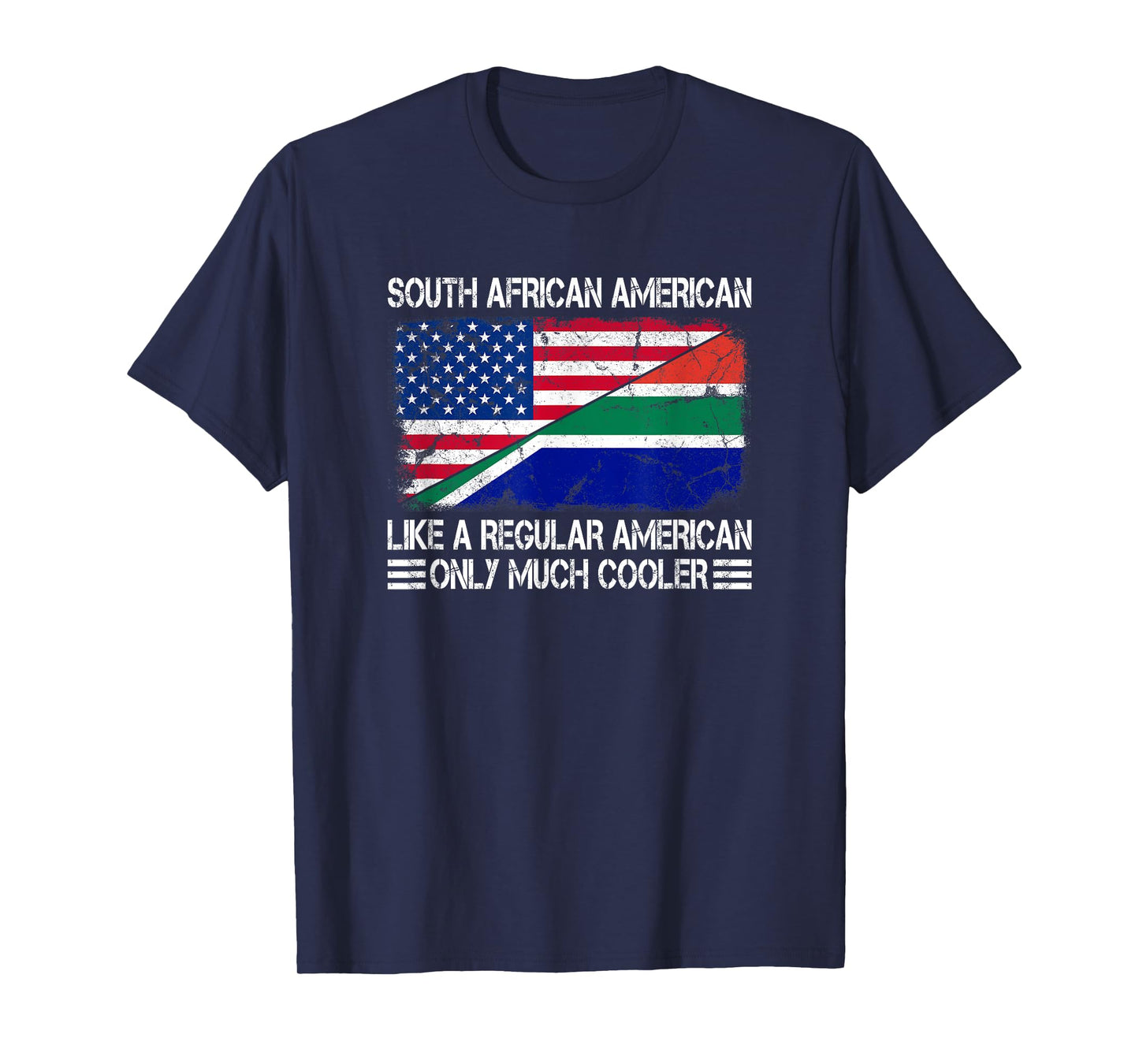 South African American Like a Regular American Half USA Flag T-Shirt