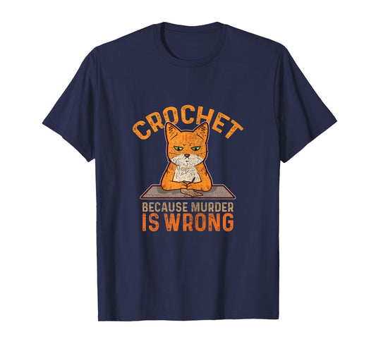 Crochet Because Murder is Wrong Crochet Knitting Funny Cat Women T-Shirt