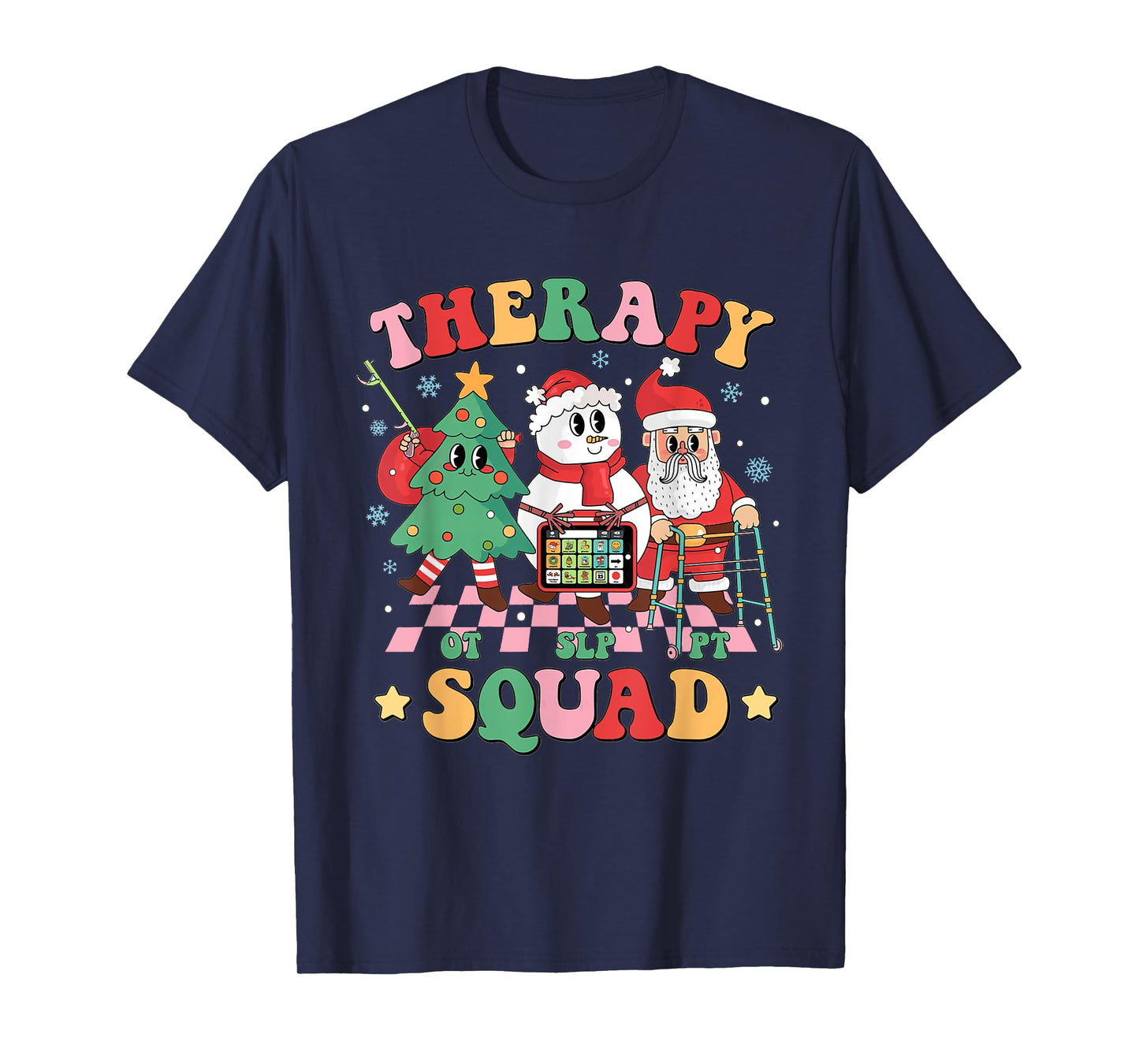 Christmas Therapy Squad SLP OT PT Therapy Team Santa Snow T-Shirt