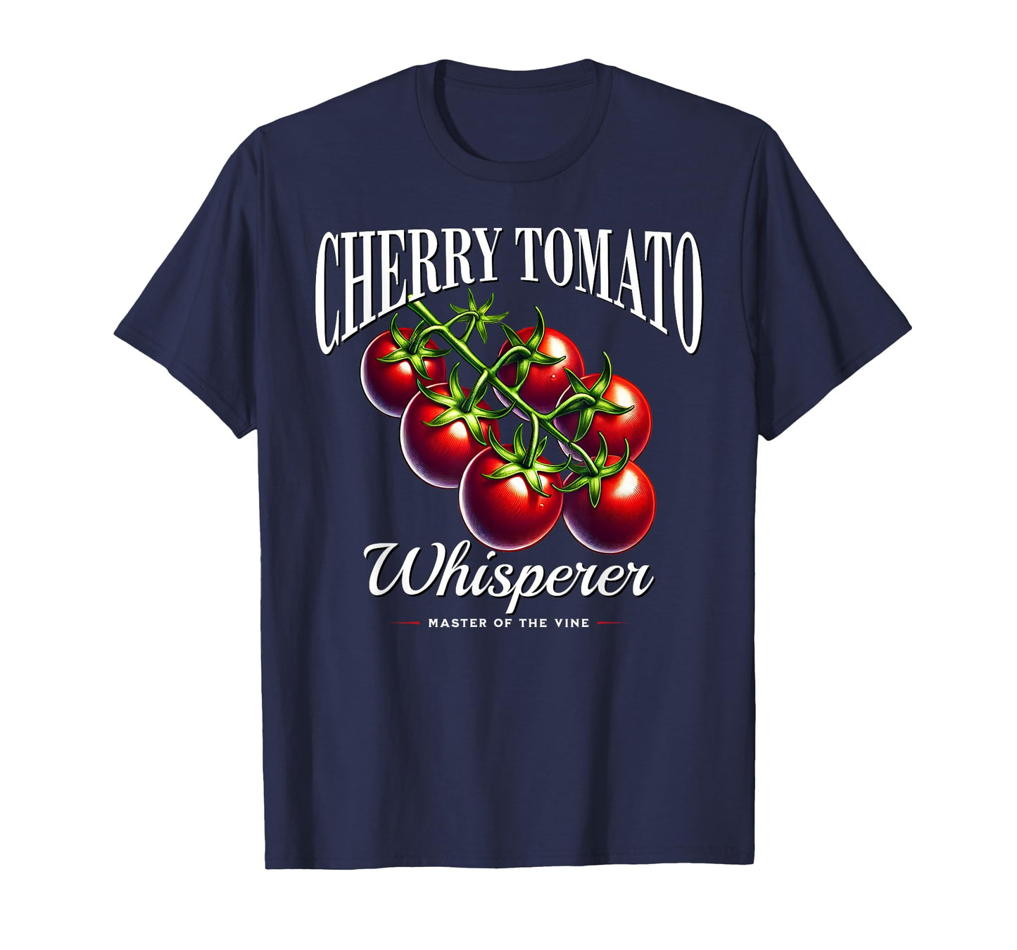 Cherry Tomato Expert – Heirloom Grower & Organic Farmer T-Shirt