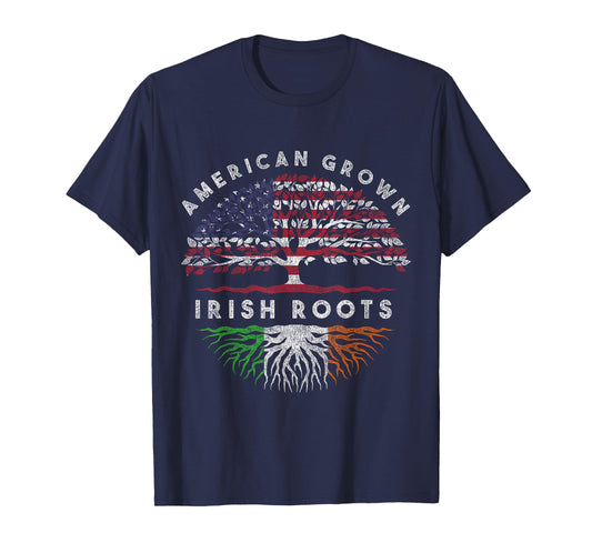 American Grown Irish Roots Ireland T-Shirt