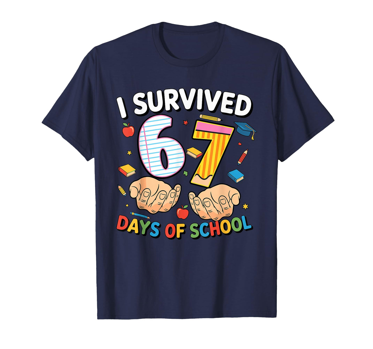 I Survived 67 Days of School Cool Teacher Design T-Shirt