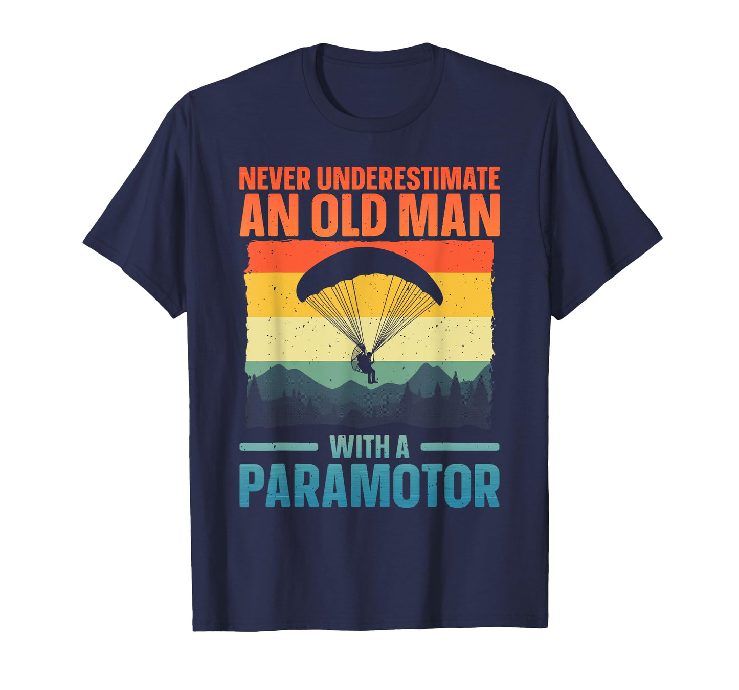 Cool Paramotor Art For Men Grandpa Paragliding Paramotoring T-Shirt