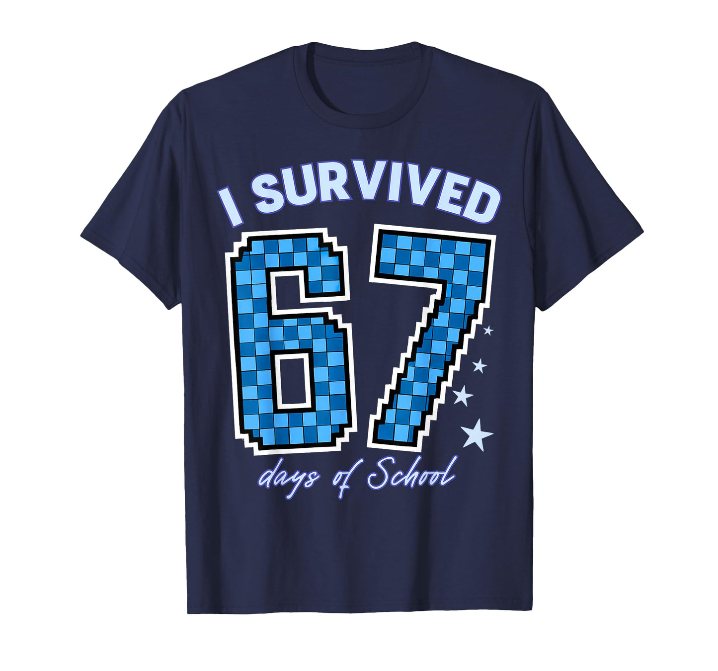 I Survived 67 Days of School Boys Kids 100 Days of School 67 T-Shirt