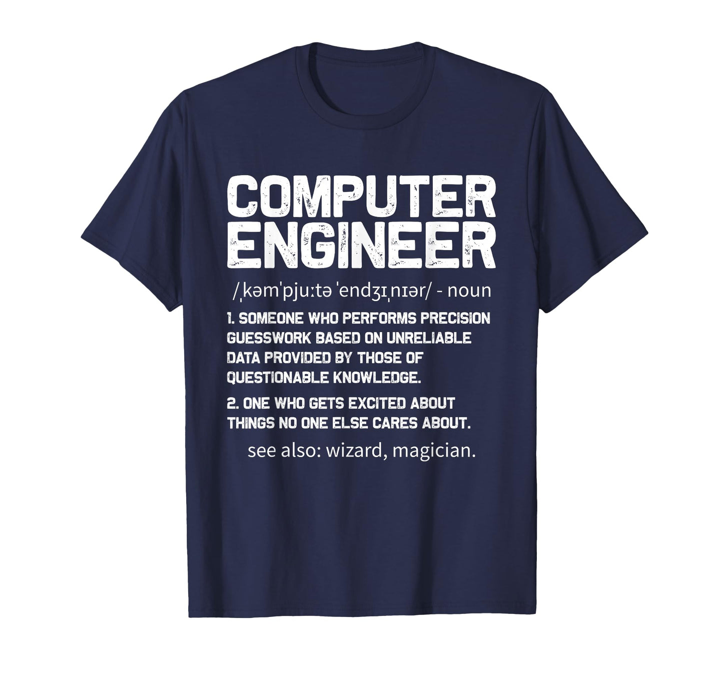 Computer Engineer Definition Design Computer Engineering T-Shirt