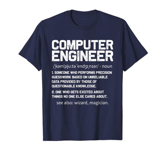 Computer Engineer Definition Design Computer Engineering T-Shirt
