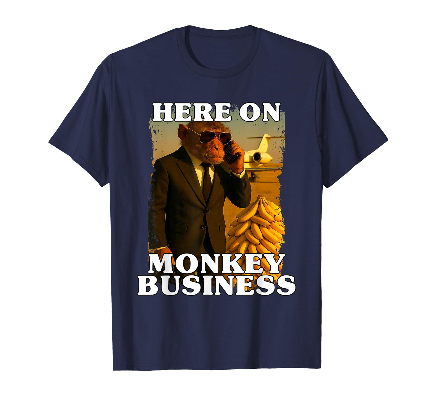 Here On Monkey Business Rich Ape Fancy Suit Bananas And Jet T-Shirt