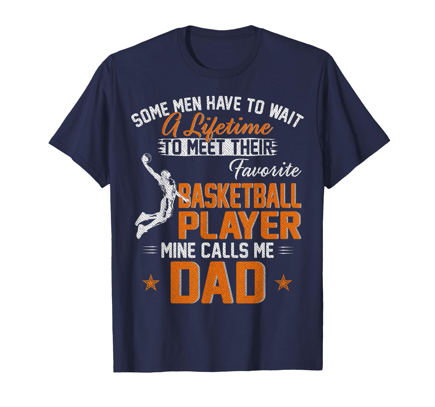 My Favorite Basketball Player Calls Me Dad Gift For Father T-Shirt