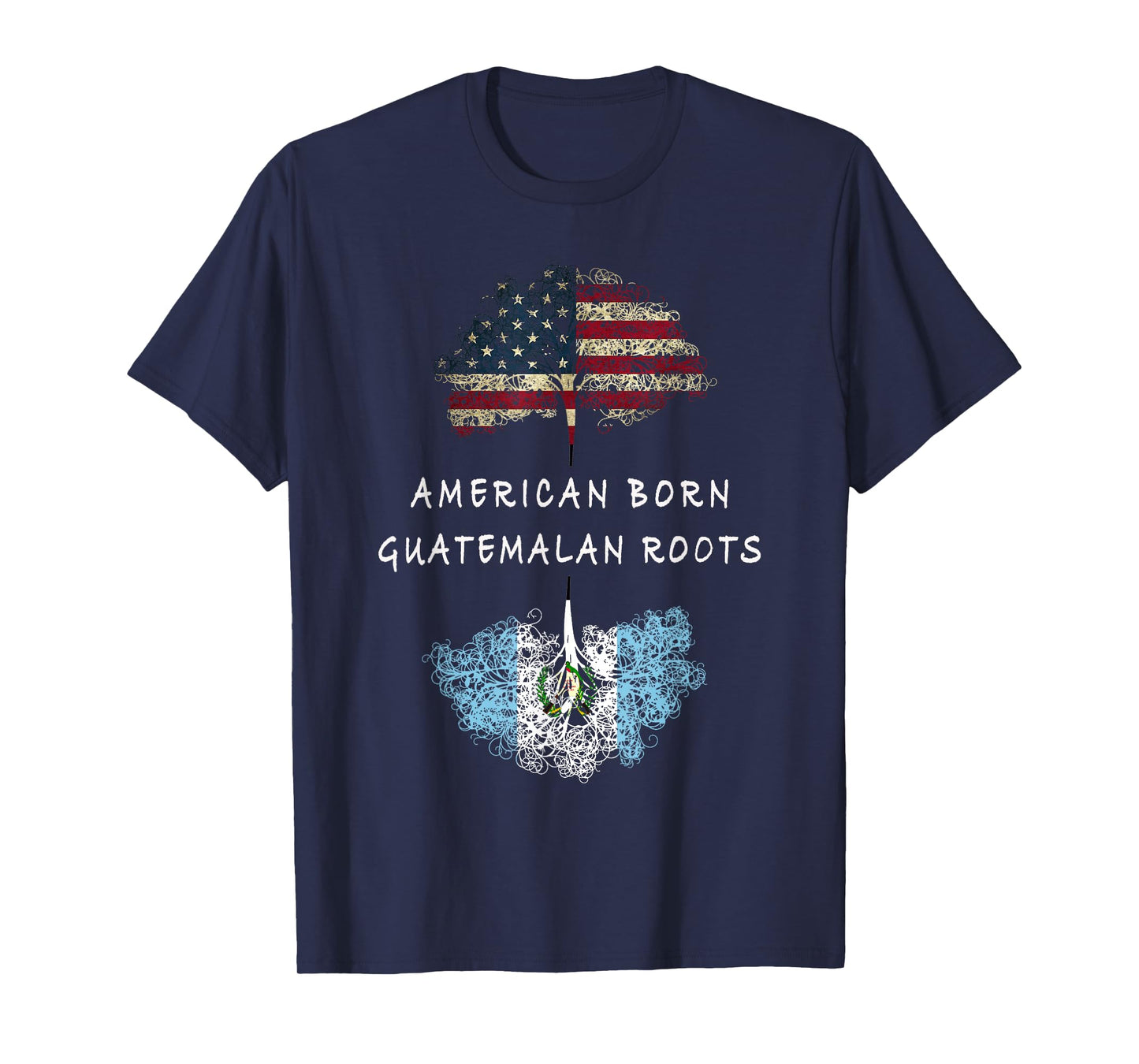 American born, Guatemalan roots ancestry T-shirt