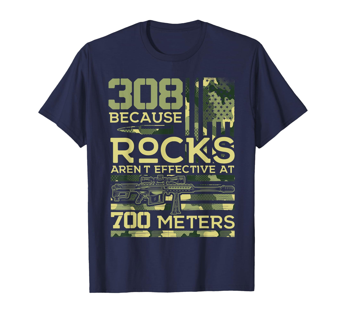 308 Because Rocks Aren't Effective Hunting American Usa Flag T-Shirt