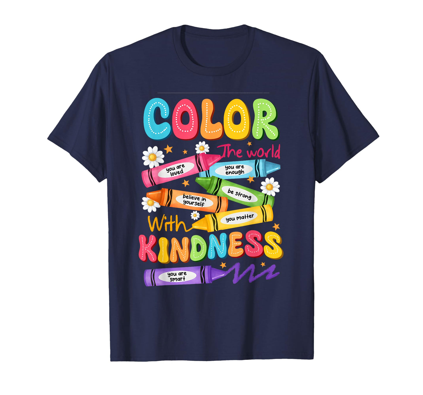 Color The World with Kindness Teachers Funny Back to School T-Shirt