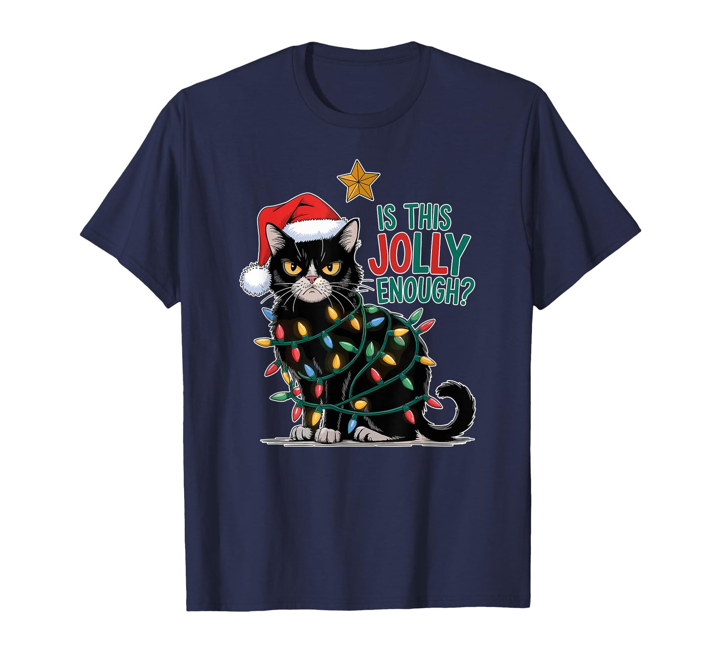 Is This Jolly Enough? Cat Merry Christmas Tree Lights funny T-Shirt