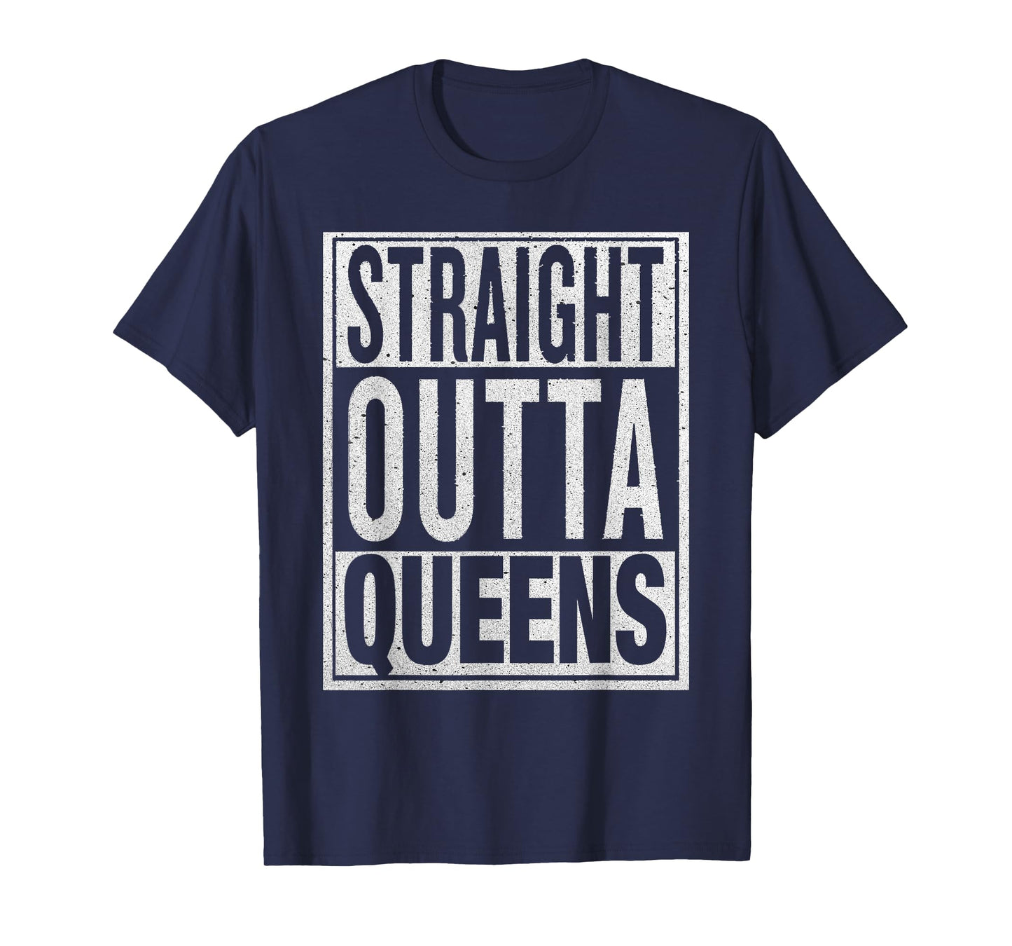 Straight Outta Queens T-Shirt Funny USA Travler Gift Idea T-Shirt