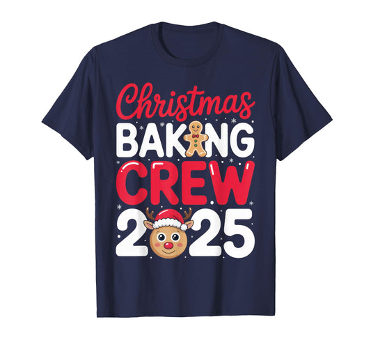 Christmas Baking Crew 2025 for Family Bakers Holiday Fun T-Shirt