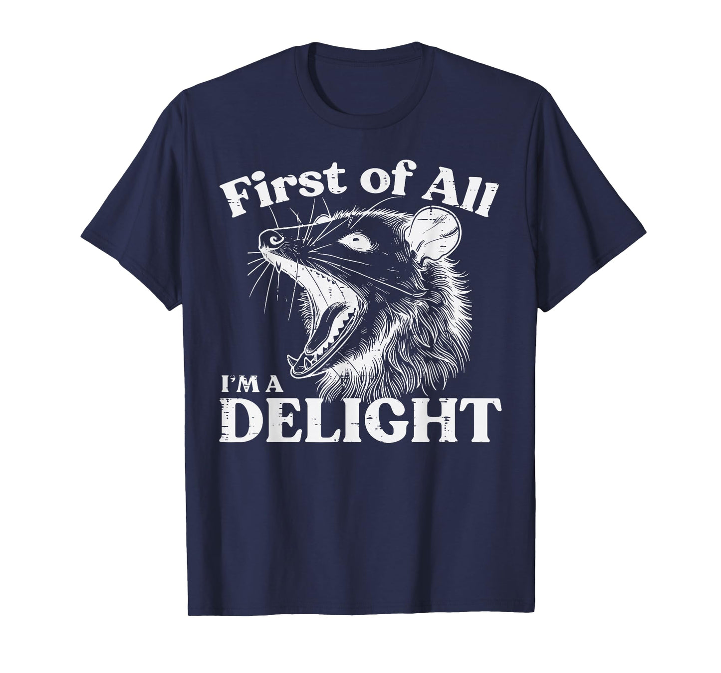 Opossum First Im A Delight Funny Possum Humor Men Women Kids T-Shirt