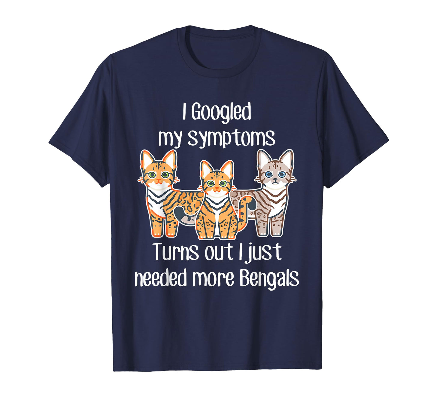 Bengal Cat Need More, Funny Cute Pet Lover Snow Bengal Mom T-Shirt
