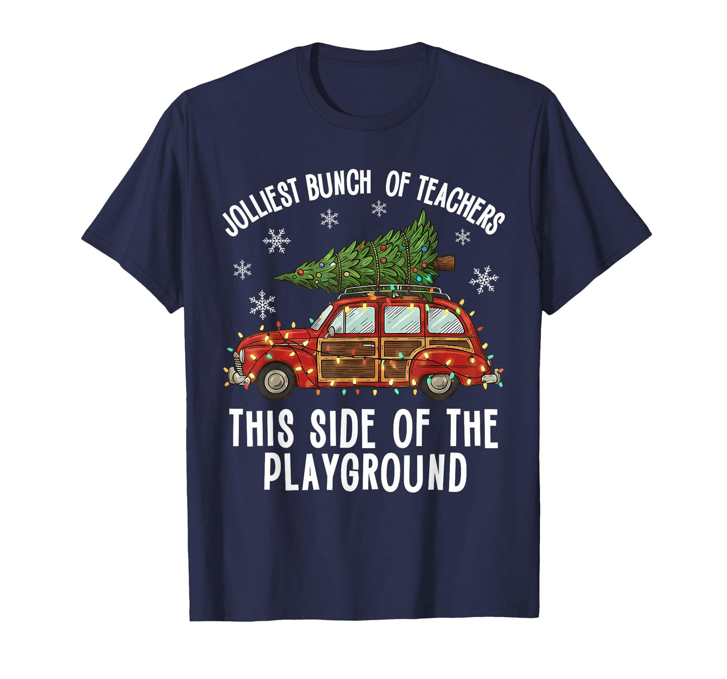 Christmas Teacher Squad Festive Car Tree Lights Xmas T-Shirt