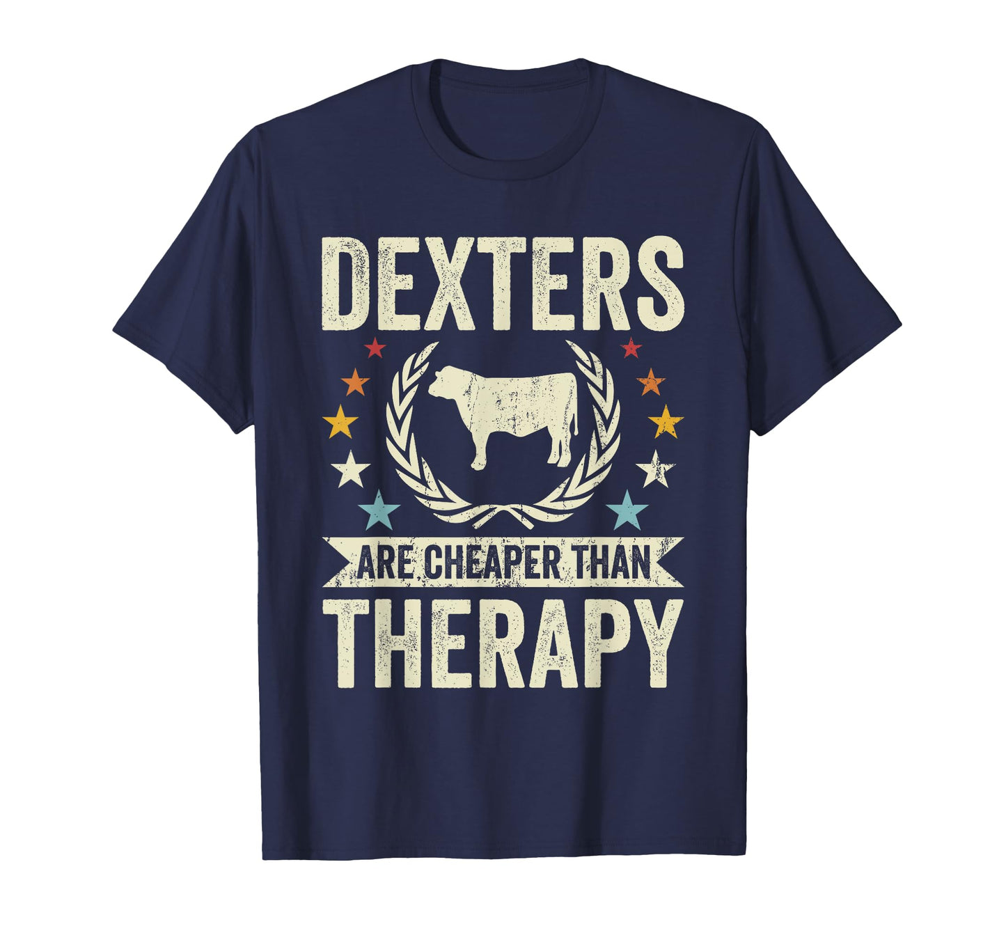 Cow Cheaper Therapy - Cattle Farmer Rancher Dexter T-Shirt