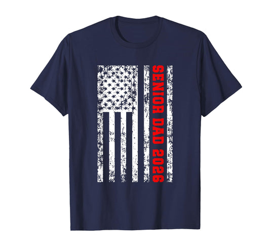 Dad Senior 2026 Proud Dad of A Class of 2026 Graduate Flag T-Shirt