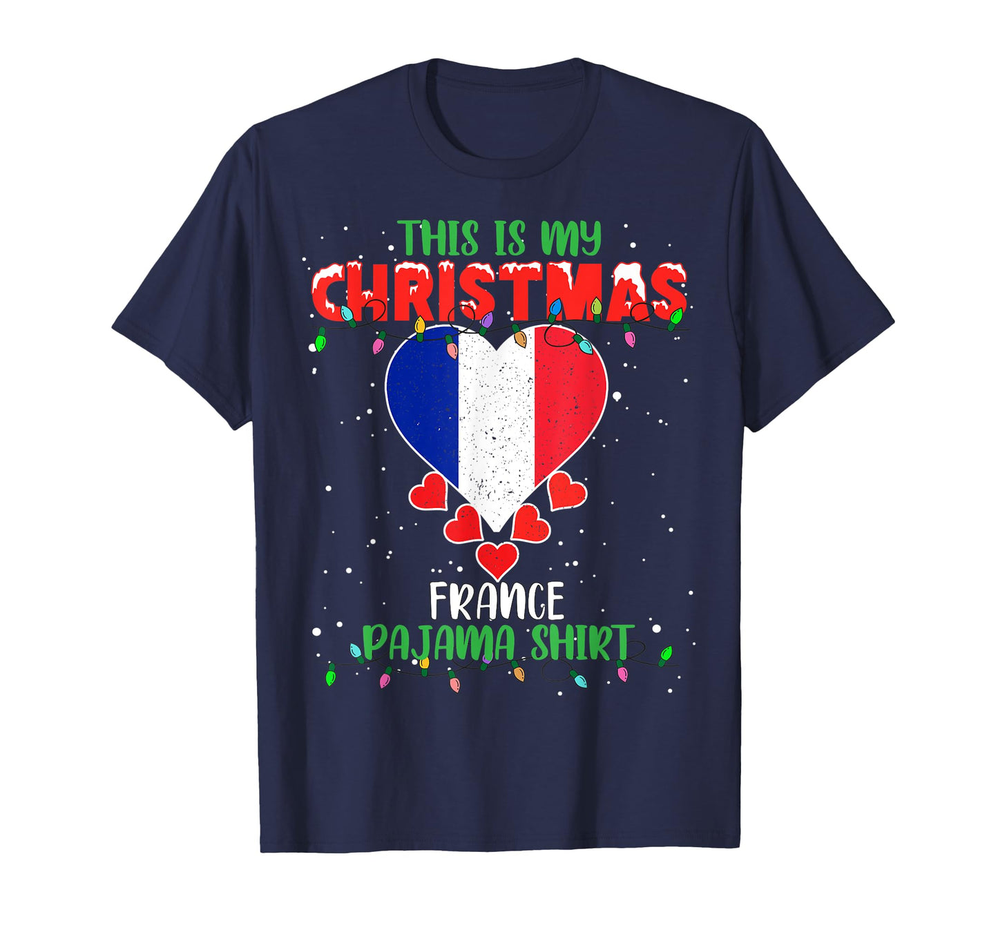 This Is My Christmas Lights Love France Flag Pajama T-Shirt