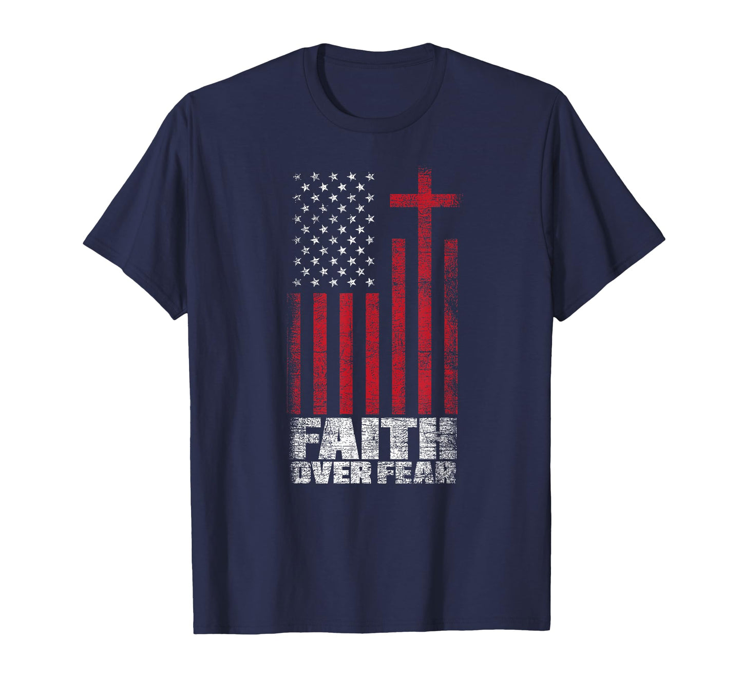 America Pride Faith Over Fear USA Flag Prayer T-Shirt