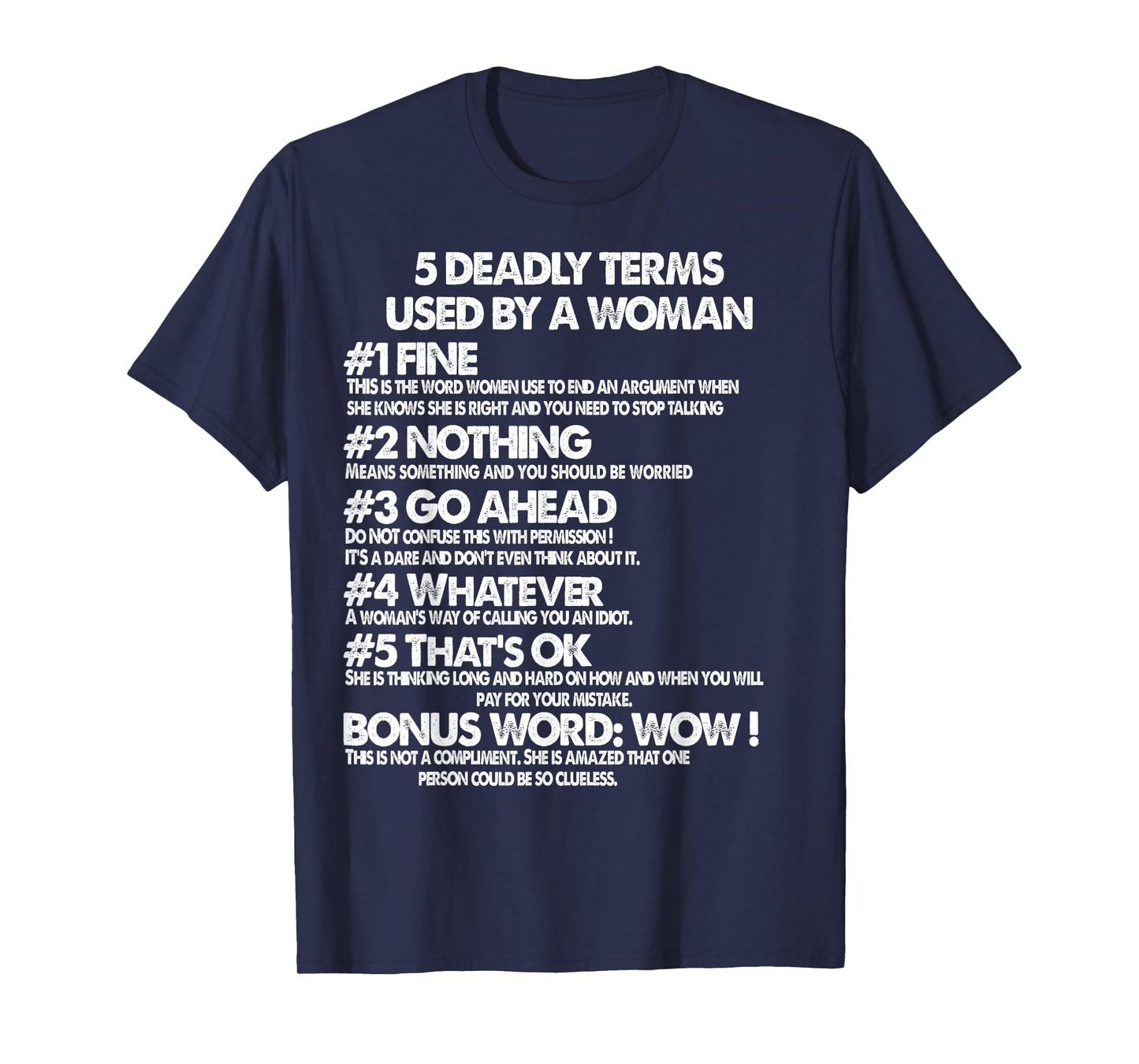 5 Deadly Terms Used by a Woman T-Shirt